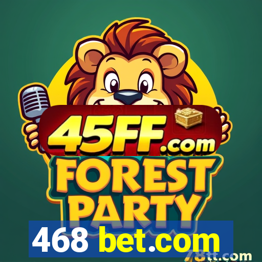 468 bet.com